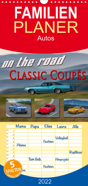 on the road Classic Coupés – Familienplaner hoch (Wandkalender 2022 , 21 cm x 45 cm, hoch) von oldshutterhand