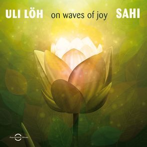 On Waves of Joy von Löh,  Uli, Sahi