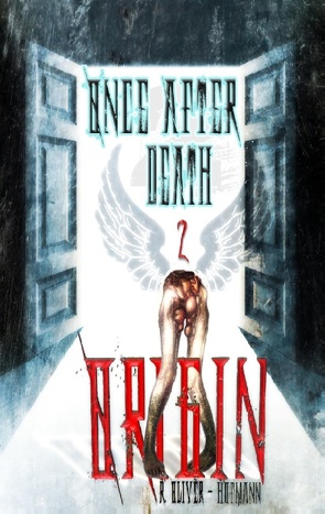 Once After Death: Origin von Hofmann,  R. Olivér-