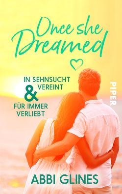 Once She Dreamed von Glines,  Abbi, Kubis,  Lene