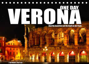 ONE DAY VERONA (Tischkalender 2022 DIN A5 quer) von Fotodesign,  Black&White, Wehrle und Uwe Frank,  Ralf