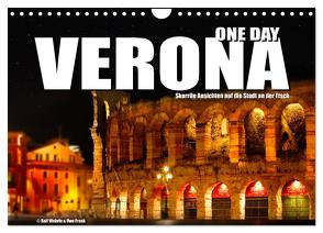 ONE DAY VERONA (Wandkalender 2024 DIN A4 quer), CALVENDO Monatskalender von Wehrle und Uwe Frank,  Black&White Fotodesign,  Ralf