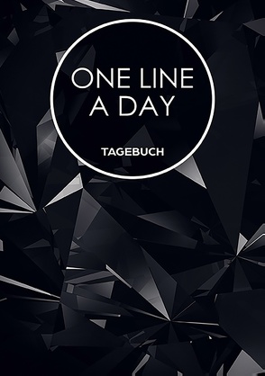 One Line a Day – Das Tagebuch für deine Gedanken zum Tag von Day Dreamer
