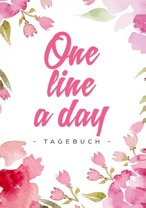 One Line a Day – Ein Tagebuch für mehr Glück, Dankbarkeit & positive Gefühle von Dalet Tagebücher