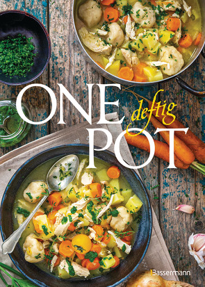 One Pot deftig – Die besten Rezepte für Eintopfgerichte von Penguin Random House Verlagsgruppe GmbH