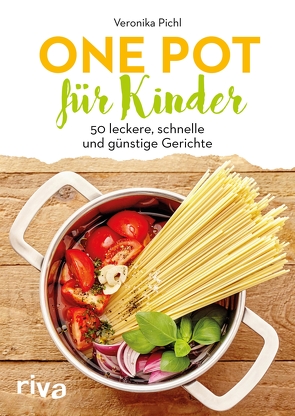 One Pot für Kinder von Pichl,  Veronika