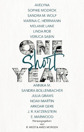 One Short Year von Morgen,  Ames, West,  R.