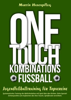 One-Touch-Kombinationsfußball von Hasenpflug,  Martin