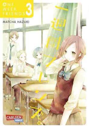 One Week Friends 3 von Hazuki,  Matcha, Kowalsky,  Yuki