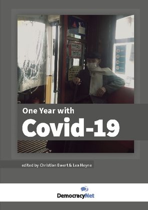 One Year with Covid-19 von Ewert,  Christian, Heyne,  Lea