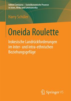 Oneida Roulette von Schüler,  Harry