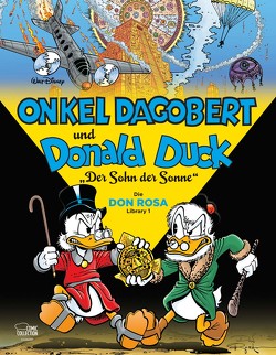 Onkel Dagobert und Donald Duck – Don Rosa Library 01 von Disney,  Walt, Rohleder,  Jano, Rosa,  Don