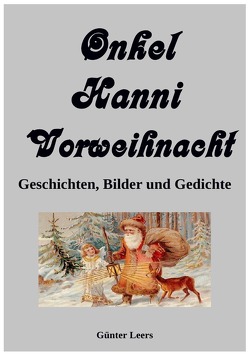 Onkel Hanni / Onkel Hanni, Band 5, Vorweihnacht, von Leers,  Günter