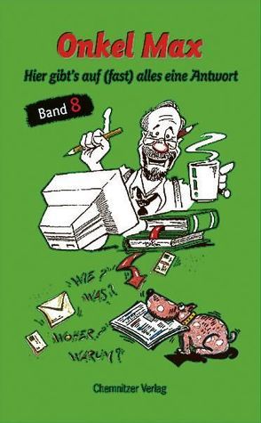 Onkel Max 8 von Bach,  Rainer, Krebs,  Ute