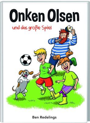 Onken Olsen und das große Spiel von Landschulz,  Dorthe, Redelings,  Ben