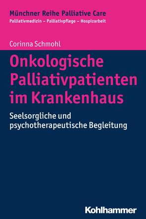 Onkologische Palliativpatienten im Krankenhaus von Borasio,  Gian Domenico, Führer,  Monika, Schmohl,  Corinna, Wasner,  Maria