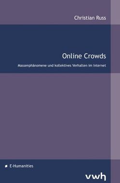 Online Crowds von Russ,  Christian