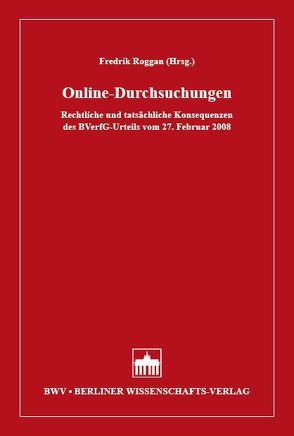 Online-Durchsuchungen von Roggan,  Fredrik