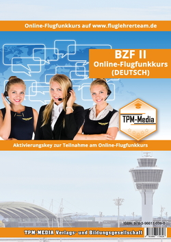 Online Flugfunkkurs BZF II (DE) Lizenz-Aktivierungskey von Mueller,  Thomas