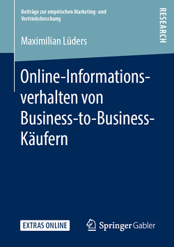 Online-Informationsverhalten von Business-to-Business-Käufern von Lüders,  Maximilian