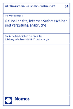 Online-Inhalte, Internet-Suchmaschinen und Vergütungsansprüche von Mauelshagen,  Ilka