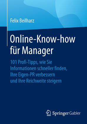 Online-Know-how für Manager von Beilharz,  Felix