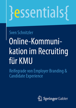 Online-Kommunikation im Recruiting für KMU von Schnitzler,  Sven