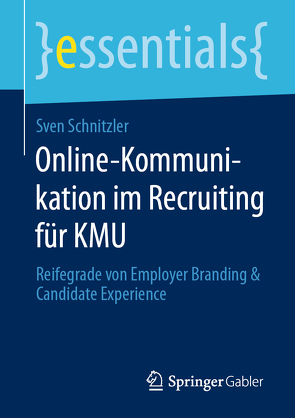 Online-Kommunikation im Recruiting für KMU von Schnitzler,  Sven