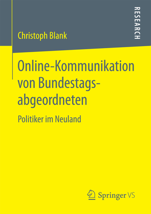 Online-Kommunikation von Bundestagsabgeordneten von Blank,  Christoph