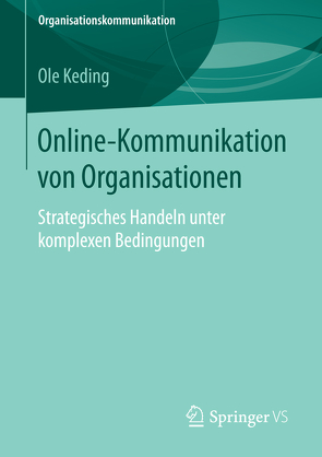 Online-Kommunikation von Organisationen von Keding,  Ole