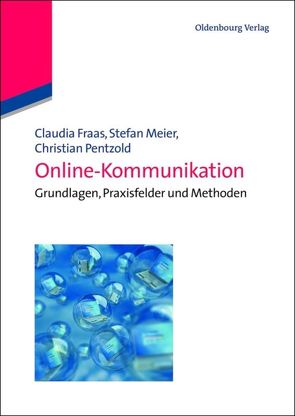 Online-Kommunikation von Fraas,  Claudia, Meier,  Stefan, Pentzold,  Christian