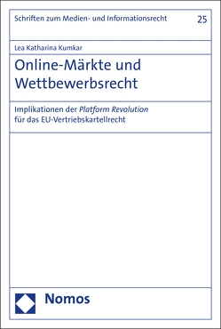 Online-Märkte und Wettbewerbsrecht von Kumkar,  Lea Katharina