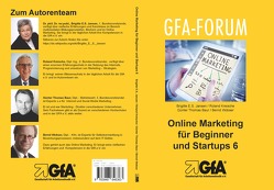 Online Marketing für Beginner und Startups / Online Marketing für Beginner und Startups 6 von Baur,  Günter Thomas, Jansen,  Brigitte E.S., Kreische,  Roland, Wobser,  Bernd