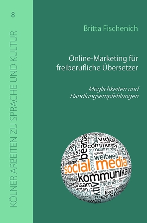 Online-Marketing für freiberufliche Übersetzer von Fischenich,  Britta