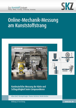 Online-Mechanik-Messung am Kunststoffstrang von SKZ,  Das Kunststoff-Zentrum