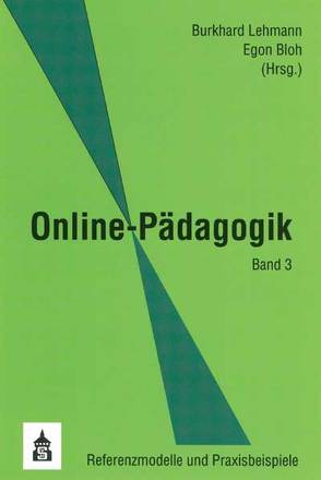 Online-Pädagogik – Band 3 von Bloh,  Egon, Lehmann,  Burkhard