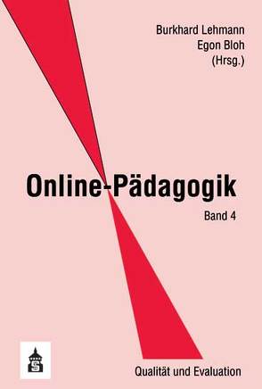 Online-Pädagogik – Band 4 von Bloh,  Egon, Lehmann,  Burkhard