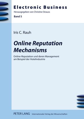 Online Reputation Mechanisms von Rauh,  Iris Caroline