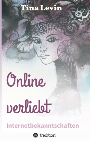 Online verliebt von Levin,  Tina