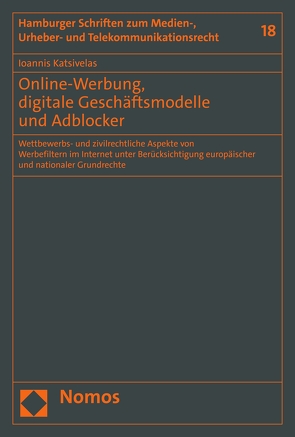 Online-Werbung, digitale Geschäftsmodelle und Adblocker von Katsivelas,  Ioannis