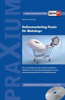 Onlinemarketing-Praxis für Webshops von DeMicheli,  Marco