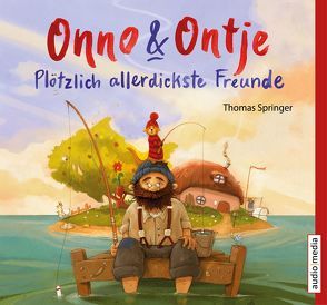 Onno und Ontje. Plötzlich allerdickste Freunde von Mierendorf,  Tetje, Springer,  Thomas