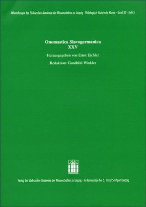 Onomastica Slavogermanica XXV von Eichler,  Ernst, Winkler,  Gundhild