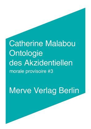 Ontologie des Akzidentiellen von Malabou,  Catherine, Voullié,  Ronald