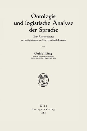 Ontologie und logistische Analyse der Sprache von Küng,  Guido