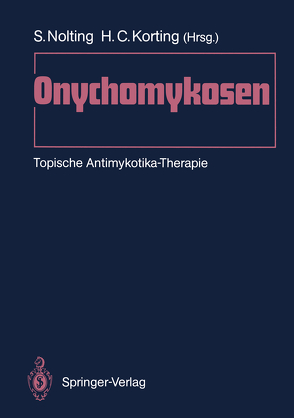 Onychomykosen von Korting,  H.C., Nolting,  Siegfried