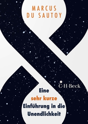 oo – Eine sehr kurze Einführung in die Unendlichkeit von Anderson,  Amber, Sautoy,  Marcus, Schmid,  Sigrid