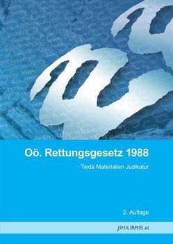 Oö. Rettungsgesetz 1988 von proLIBRIS VerlagsgesmbH