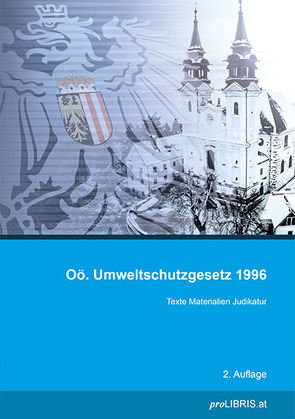 Oö. Umweltschutzgesetz 1996 von proLIBRIS VerlagsgesmbH