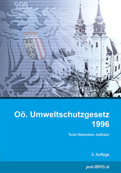 Oö. Umweltschutzgesetz 1996 von proLIBRIS VerlagsgmbH